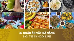 32 QUÁN ĂN VẶT ĐÀ NẴNG NỔI TIẾNG NGON, RẺ