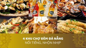 4 KHU CHỢ ĐÊM ĐÀ NẴNG NỔI TIẾNG, NHỘN NHỊP