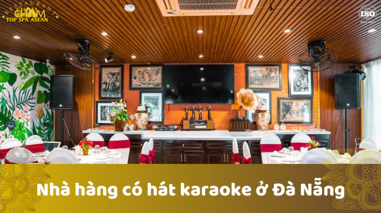 Nhà hàng có hát karaoke ở Đà Nẵng