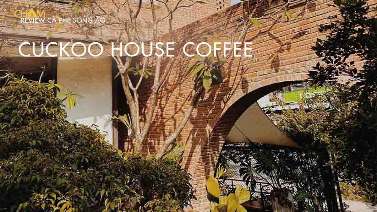 Cuckoo house coffee - điểm check in đẹp, vintage ở Đà Nẵng